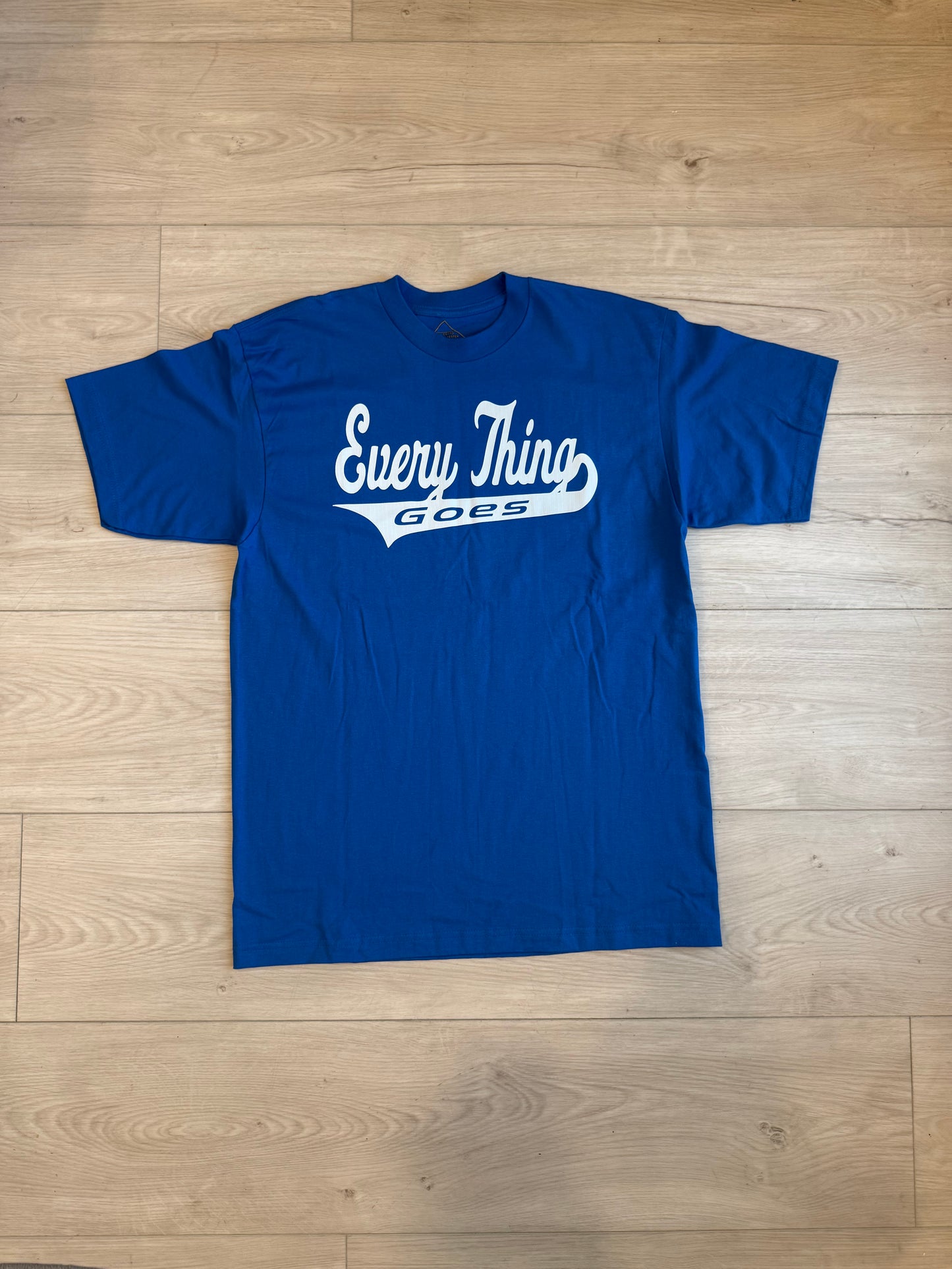 Every Thing Goes Tee